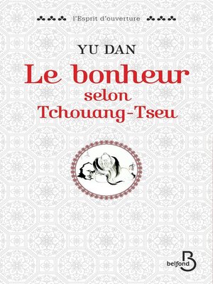 cover image of Le bonheur selon Tchouang-tseu